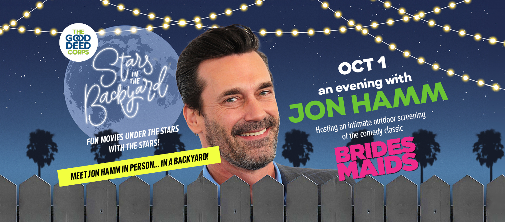 Jon Hamm Hosts Bridesmaids - Stars in the Backyard